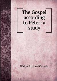 The Gospel according to Peter: a study