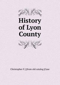 History of Lyon County