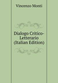 Dialogo Critico-Letterario (Italian Edition)