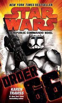 Star Wars: A Republic Commando: Order 66