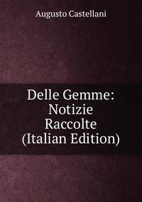 Delle Gemme: Notizie Raccolte (Italian Edition)