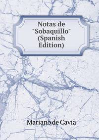 Notas de "Sobaquillo" (Spanish Edition)