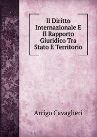 Il Diritto Internazionale E Il Rapporto Giuridico Tra Stato E Territorio