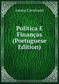 Politica E Financas (Portuguese Edition)