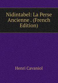 Nidintabel: La Perse Ancienne . (French Edition)