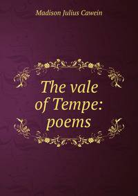 The vale of Tempe: poems