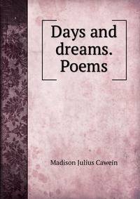 Days and dreams. Poems