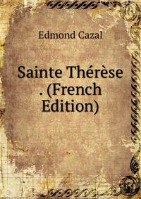 Sainte Therese . (French Edition)