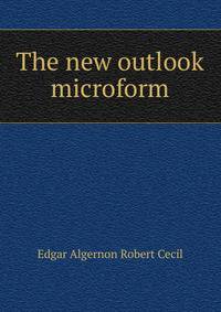 The new outlook microform