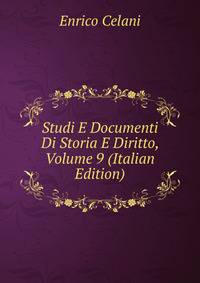 Studi E Documenti Di Storia E Diritto, Volume 9 (Italian Edition)