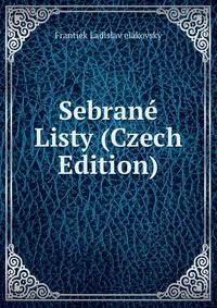 Sebrane Listy (Czech Edition)