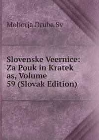 Slovenske Veernice: Za Pouk in Kratek as, Volume 59 (Slovak Edition)