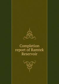 Completion report of Ramtek Reservoir