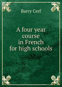 A four year course in French for high schools