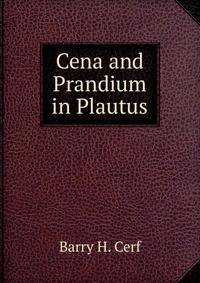 Cena and Prandium in Plautus
