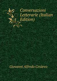 Conversazioni Letterarie (Italian Edition)