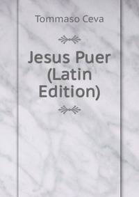 Jesus Puer (Latin Edition)