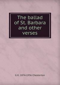 The ballad of St. Barbara and other verses