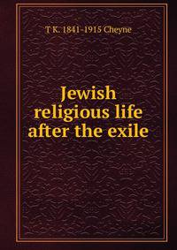 Jewish religious life after the exile