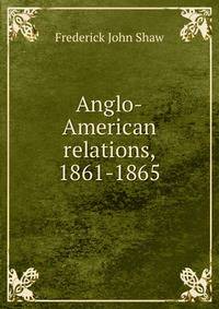 Anglo-American relations, 1861-1865