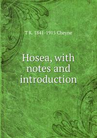Hosea, with notes and introduction