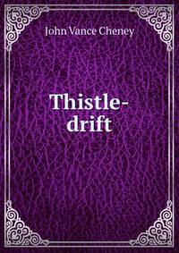 Thistle-drift