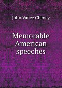 Memorable American speeches