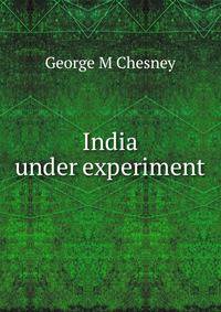 India under experiment