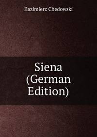 Siena (German Edition)