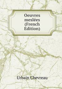 Oeuvres meslees (French Edition)