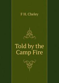 Told by the Camp Fire