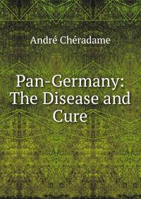 Pan-Germany: The Disease and Cure