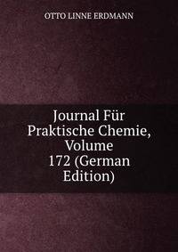 Journal Fur Praktische Chemie, Volume 172 (German Edition)