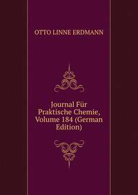 Journal Fur Praktische Chemie, Volume 184 (German Edition)