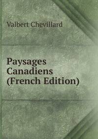Paysages Canadiens (French Edition)