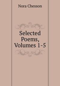 Selected Poems, Volumes 1-5