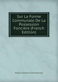 Sur La Forme Communale De La Possession Fonciere (French Edition)