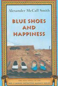 Blue Shoes and Happiness