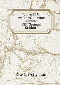 Journal Fur Praktische Chemie, Volume 181 (German Edition)