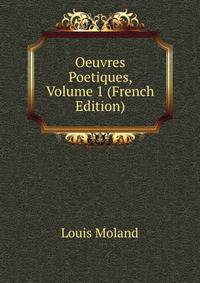 Oeuvres Poetiques, Volume 1 (French Edition)