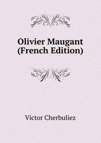 Olivier Maugant (French Edition)