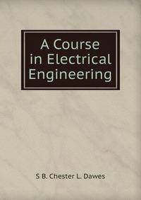 A Course in Electrical Engineering
