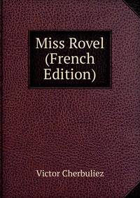 Miss Rovel (French Edition)