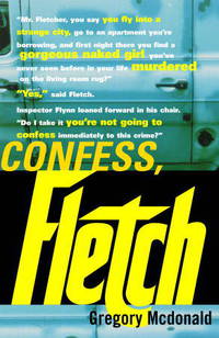 Confess, Fletch (Fletch Series #2)