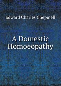 A Domestic Homoeopathy