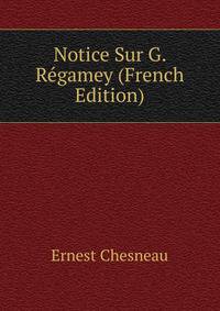 Notice Sur G. Regamey (French Edition)