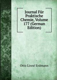 Journal Fur Praktische Chemie, Volume 177 (German Edition)