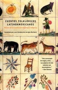Cuentos f?lkloricos Latinoamericanos: F?bulas de Tradiciones Hispanicas e Indigenas