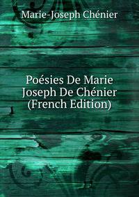 Poesies De Marie Joseph De Chenier (French Edition)