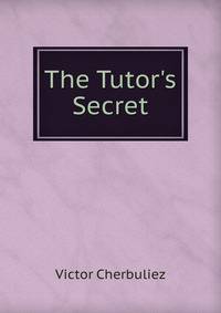 The Tutor's Secret